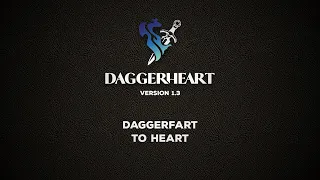 Daggerfart to Heart 1: Let's talk about Daggerheart v1.3