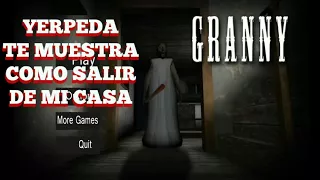 COMO SALIR DE LA CASA DE GRANNY -MODO DIFICIL + OSCURIDAD