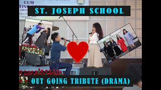 St. JOSEPH Students (OUT GOING TRIBUTE DRAMA)