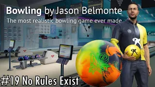 Bowling By Jason Belmonte #19: No Rules Exist