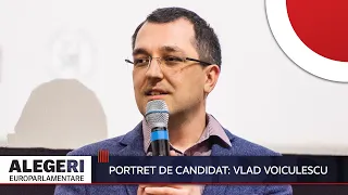 PORTRET DE CANDIDAT: Vlad Voiculescu