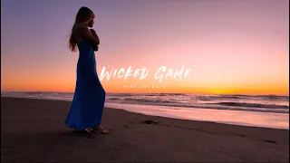 Alina Love & Svet - Wicked Game (Official Video)