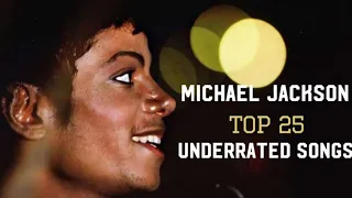 Michael Jackson-Top 25 Underrated songs