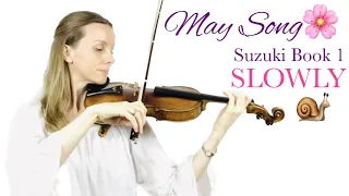 May Song - Very slowly and precisely!