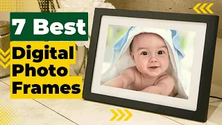 7 Best Digital Photo Frames in 2023