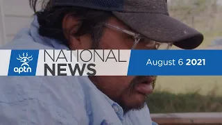 APTN National News August 6, 2021 – Wrongful conviction, Edmonton hospital searched for graves