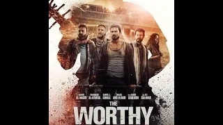 Filmaço: " THE WORTHY " completo dublado HD