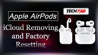 Apple Airpods Factory reset/iCloud Bypass