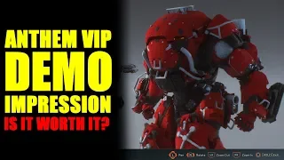 Anthem | VIP DEMO IMPRESSIONS - IS IT WORTH IT?