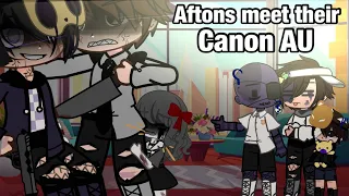 Aftons meet their Canon AU || Fnaf ||