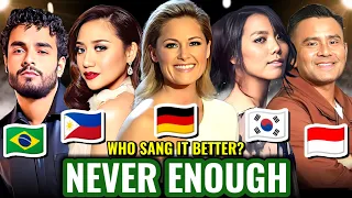 NEVER ENOUGH - Helene 🇩🇪, Sohyang 🇰🇷, Lam Bao 🇻🇳, Gabriel 🇧🇷, Morissette 🇵🇭, Kimberly 🇳🇱, Judika 🇮🇩