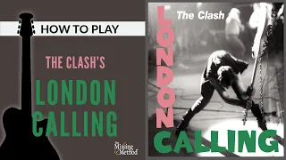 How to Play London Calling by The Clash (The Only Guitar Lesson that Matters)