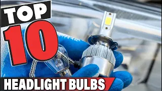 Best Headlight Bulb In 2023 - Top 10 Headlight Bulbs Review