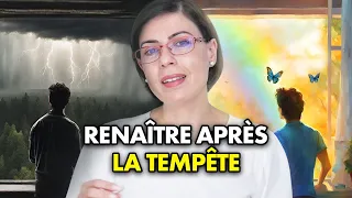 Se Reconstruire Après la Tempête | Trouver sa Force dans la Fragilité