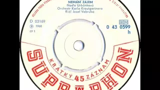 Naďa Urbánková - Nemám zájem [1968 Vinyl Records 45rpm]