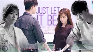 kang chul x yeon joo | just let it be