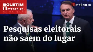 Pesquisas eleitorais mostram Lula e Bolsonaro estagnados | Boletim Metrópoles 2º