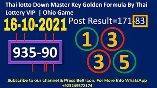 16-10-2021 Thai lotto Down Master Key Golden Formula By Thai Lottery VIP  | Ohio Game