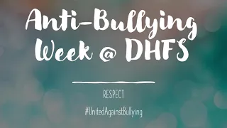 DHFS Anti-Bullying Assembly 2020