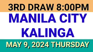 STL - MANILA,KALINGA May 9, 2024 3RD DRAW RESULT