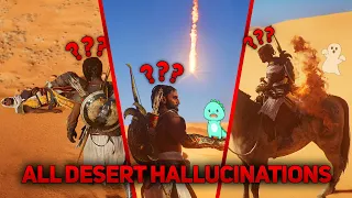 AC Origins - All Desert Hallucinations & Mirages 4K
