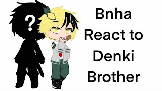 Bnha react to denki brother || my hero academia x demon slayer || gacha club || original