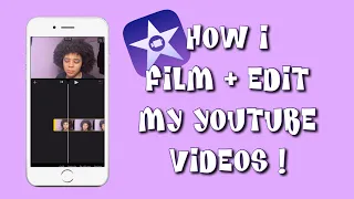 how I film + edit on my iPhone using iMovie ! 💜