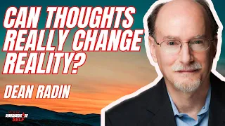 Can You Really Do Real Magic? Dean Radin on the Power of Thought #deanradin