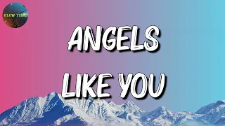 Miley Cyrus - Angels Like You || Ed Sheeran, Ruth B, CKay (Mix)
