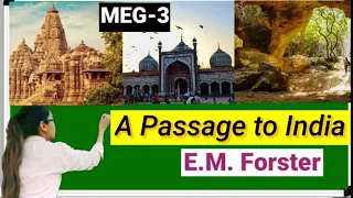 Passage to India by E.M.Forster, summary,title,themes,symbols in Hindi, meg-3, ignou in hindi