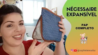 NÉCESSAIRE EXPANSíVEL - PAP COMPLETO