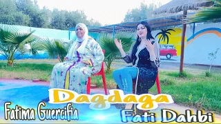 Fati Rose Dahbi & Fatima El Guercifia- DAGDAGA (video music)فاتي روز ذهبي مع فاطمة الجرسيفية-داݣداݣة