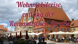 Eine Wohnmobilreise entlang der Romantischen Straße