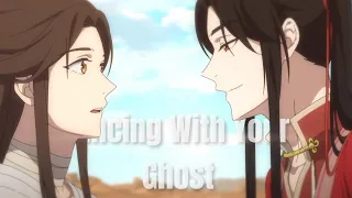 Xie Lian and Hua Cheng | Dancing With Your Ghost | TGCF - AMV