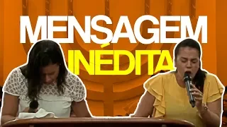 MENSAGEM INÉDITA - Miss. Gabriela Lopes e Miss. Camila Barros