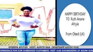 OYEREPA AFUTUO   HOST: AUNTIE NAA  (WHATSAPP 0207821834)  26-06-2020