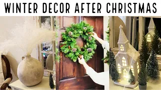 Winter Decor After Christmas: Taking Down Christmas and Winter Decorate With Me