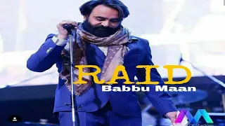 RAID | Babbu Maan | Hey Yolo & Swag Music