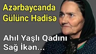 Azərbaycanda Utancverici Hadisə: 67 Yaşlı Qadını Sağ Ola-Ola...