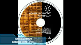 Members of Mayday - Worldclub (Short) [2006]