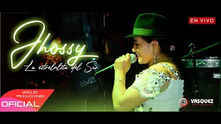 JHOSSY "LA ESTRELLITA DEL SUR"► Show en vivo ♫ (Comunidad de GER)✓