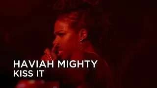 Haviah Mighty | Kiss It | First Play Live