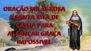 MIRACLE PRAYER TO SAINT RITA OF CASSIA TO ACHIEVE IMPOSSIBLE GRACE