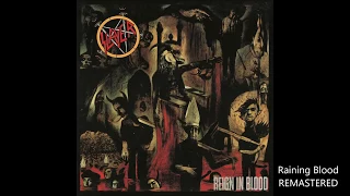 Raining Blood - Slayer REMASTERED 2018