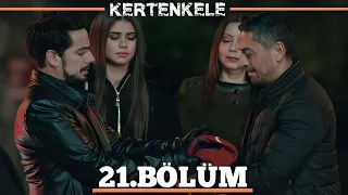 Kertenkele Yeniden Doğuş 21. Bölüm