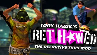 reTHAWed: The Definitive Mod for THPS Fans