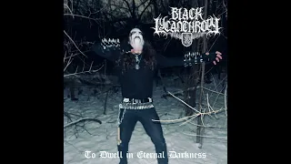 Black Lycanthropy (US) — To Dwell in Eternal Darkness — 2024 EP