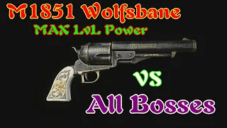 M1851 Wolfsbane Max Upgrade Power VS All Bosses Re 8 Village