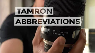 Abbreviations on Tamron Lenses (VC / SP / USD / Di / HLD)