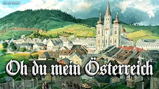 Oh du mein Österreich [Austrian march]